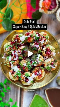 a plate with some food on it and the words dahi puri super easy & quick recipe