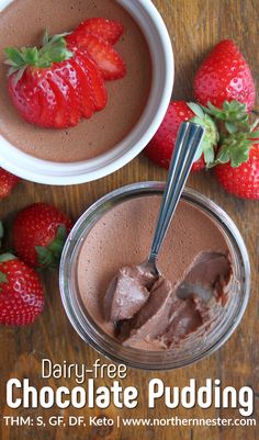 chocolate pudding in a jar with strawberries on the side and text overlay reading dairy - free chocolate pudding