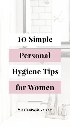 Personal Hygiene Tips, Personal Hygiene Activities, Amazing Showers, Proper Hygiene, Body Hygiene, Oral Care Routine