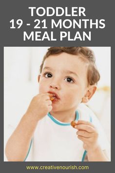 a young child eating food with the words toddler meal plan on it's side