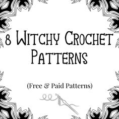 8 witchy crochet patterns written in black on a white background Free Witchy Crochet Patterns, Witchy Crochet Patterns Free, Witchy Crochet Patterns, Witch Crochet Pattern, Witchy Crochet, Crochet Skull Patterns, Crochet Skull, Crochet Patterns Free, Easy Crochet Animals