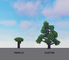 three different trees with the names vanilla and custom written on them in front of a blue sky