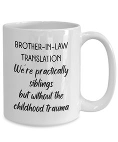 Looking for the perfect gift for your brother-in-law? Look no further than our brother in law mug! This ceramic mug is designed to commemorate your brother-in-law's special day. It features a funny saying and is sure to make him smile. Whether he's celebrating his birthday or just having a good time, this mug is a great way to show him how much you care. Pick up a brother in law mug today and make someone's day! - High quality mug makes the perfect gift for everyone.  - Printed on only the highe Brother In Law Wedding Gift, Brother In Law Gift, Witchy Wedding, Fanfic Ideas, Wedding March, Birthday Gifts For Brother, Sisters Funny, In Law Gifts, Funny Coffee Mug