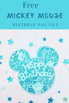 a mickey mouse birthday card with the words happy birthday png file in blue and white