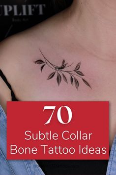 a woman's chest with the words 70 subtle collar bone tattoo ideas