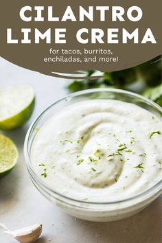 an image of a bowl of cilantro lime cream with the title above it