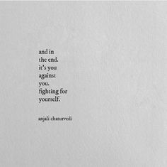 Poem Quotes, Deep Thought Quotes, In The End, Poetry Quotes, Quote Aesthetic, Typewriter, Pretty Words, Pretty Quotes, Beautiful Quotes