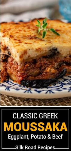 an eggplant, potato and beef lasagna on a blue and white plate