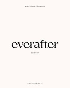 the words everafter are in black and white