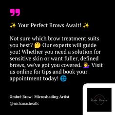 ✨ Choosing the Right Brow Solution ✨

Wondering which brow treatment is best for your skin type and desired look? 🤔 

Whether you have sensitive skin or want fuller brows, our expert guidance will help you make the right choice! 💁‍♀️ 

Visit us online for more tips and book your appointment today! 🌐 

#BeautyTips #BrowGoals
#Microshading #BrowArtist #Ombrebrows #PerfectBrows #EyebrowGoals #SemiPermanentMakeup #DFWbrows #dallasbrows #Arlingtonbrows Full Brows, Brow Definer