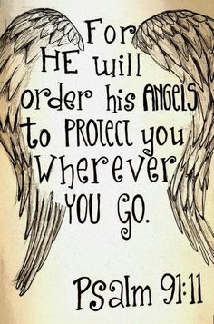 an angel's wings with the words, he will order his angels to protect you