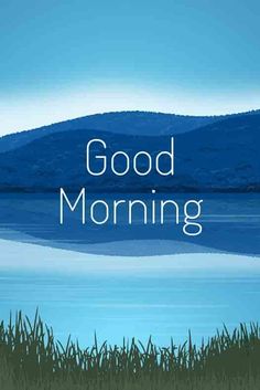 a book cover with the title'good morning'in white and blue on it