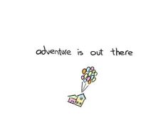 an image of some balloons floating in the air with words above it that says, adventure is out there