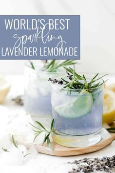 lavender lemonade with rosemary garnish in two glasses on a wooden tray and text overlay that reads sparkling lavender lemonade