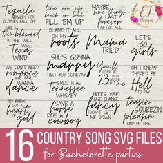 the 16 country song svg files for bachelor parties are on display in this postcard