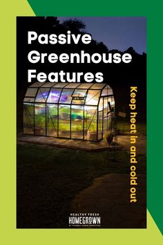 the cover of passive greenhouse features an image of a green house with lights on it