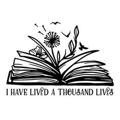 an open book with the words i have lived a thousand lives