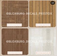 four different types of wooden flooring in various sizes and colors, with the words bloxburg decals pretox