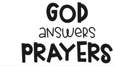 the words god answers, prays and prays in black ink on a white background