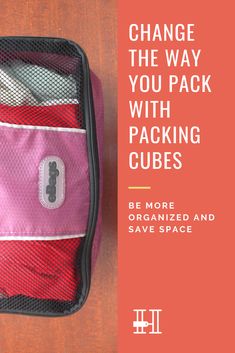 a pink and black bag with the words change the way you pack with packing cubes