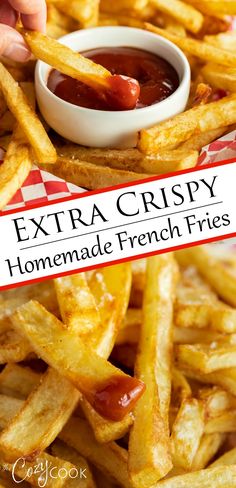 the homemade french fries are ready to be eaten