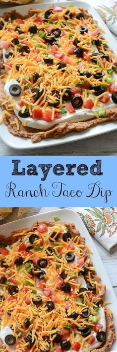 layered ranch taco dip recipe with cheese and black olives