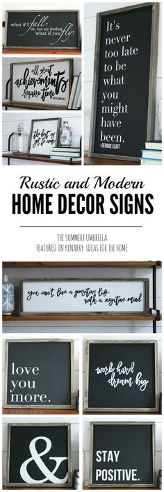 some black and white signs that are on top of a book shelf with the words home decor