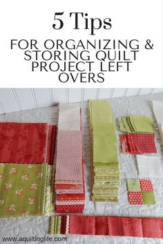 five tips for organizing and storing quilts on a table with text overlay that says 5 tips for organizing and storing quilts