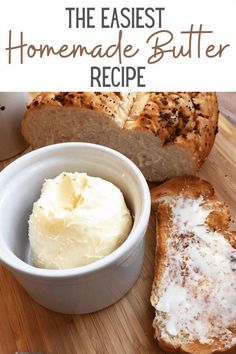 the best homemade butter recipe for bread and butter