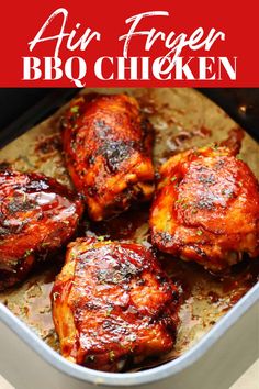 air fryer bbq chicken in a pan with text overlay