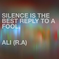 the words science is the best reply to a fool ali r a on a blurry background