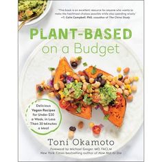 the cover of plant - based on a budget cookbook, with an image of a plate of food