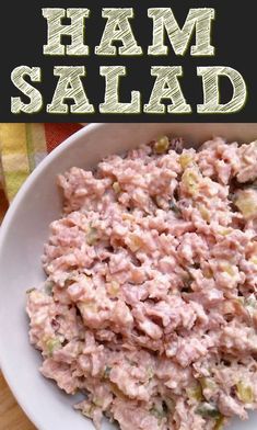 ham salad in a white bowl on top of a wooden cutting board with text overlay