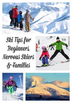 ski tips for beginners, nervous skiers and families