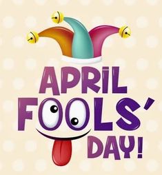 an image of a happy clown face with the words april fool's day