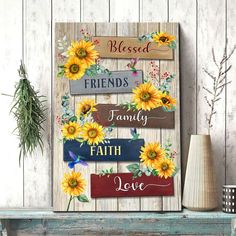 Christian wall art canvas featuring sunflowers and the uplifting words Blessed, Friends, Family, Faith, Love, perfect for any home or office. Blessed Friends, Inspirational Canvas Art, Christian Wall Decor, Faith Love, Love Canvas, Love Wall Art, Canvas Easy, Faith In Love, Love Wall