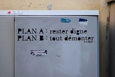 a sign on the side of a building that says plan a rester dinge plan b