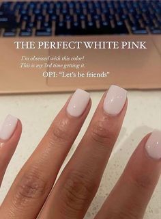 Common Nail Colors, Creamy White Short Nails, Love Is Bare Opi Dip, Bridal Nails Gel Polish, Nail Color On Pale Skin, Short Shellac Nails Summer 2023, Opi Manicure Ideas, Neutral Spring Nails Acrylic, Milky White Opi Colors