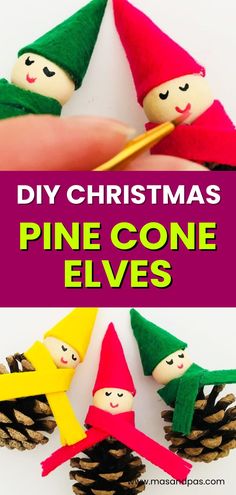 pine cone elves made out of pine cones with text overlay that reads diy christmas pine cone elves