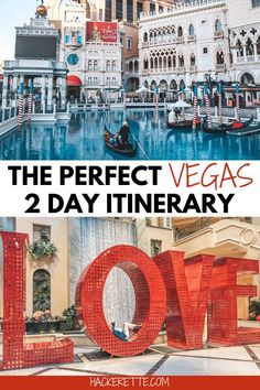 the perfect vegas 2 day itinerary