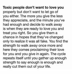 a poem written in black and white with an image of the words'toxic people don't want to love you properly, but don't want to let go