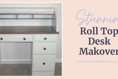 an image of a desk with the words stamping roll top desk makeover