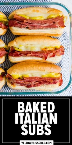 baked italian subs in glass baking dish with text overlay