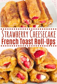 strawberry cheesecake french toast roll - ups on a white plate with the words, strawberry cheesecake french toast rolls