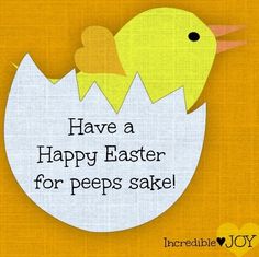 an easter card that says have a happy easter for peeps sake