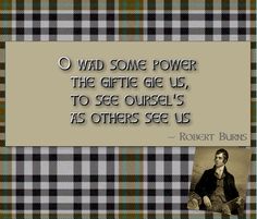 Robert Burns Tattoo, Burns Quotes, Robbie Burns Day, Robert Burns Day, Rabbie Burns, Scottish Sayings, Burn's Night, Bobby Burns, Burned Quotes