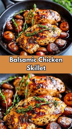 two pictures of chicken, potatoes and carrots in a skillet with the words balsamic chicken skillet