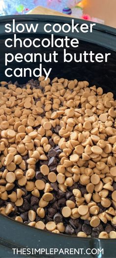 chocolate peanut butter candy in a slow cooker with text overlay that reads, slow cooker chocolate peanut butter candy