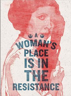 a woman's place is in the resistance poster with an image of a woman