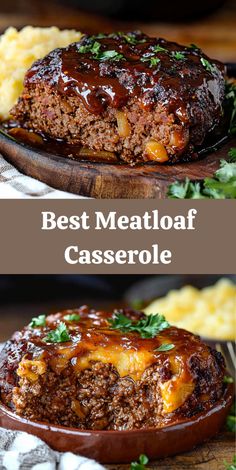 the best meatloaf casserole recipe is made with beef, cheese and sauce